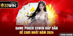 Game poker 33win